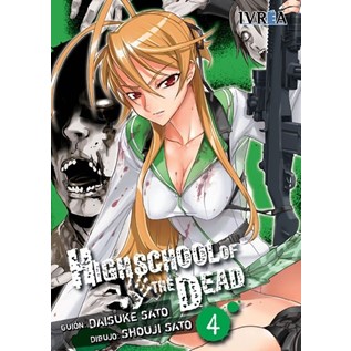 HIGH SCHOOL OF THE DEAD 04