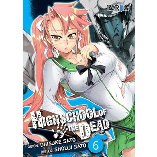 HIGH SCHOOL OF THE DEAD 06