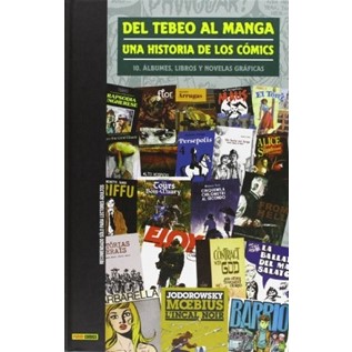 DEL TEBEO AL MANGA 10. UNA HISTORIA DE LOS COMICS
