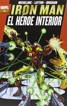 IRON MAN: EL HEROE INTERIOR (MARVEL GOLD)