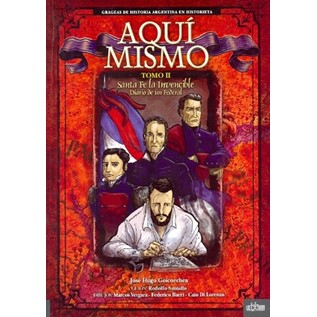 AQUI MISMO II - SANTA FE LA INVENCIBLE, DIARIO DE UN FEDERAL
